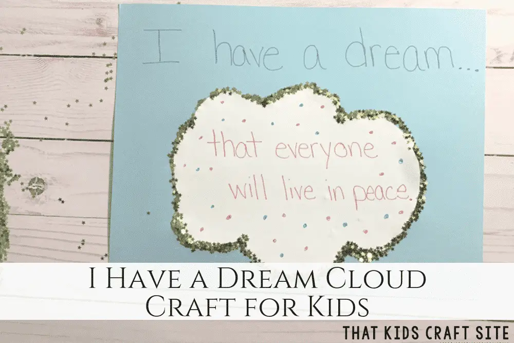 J'ai un rêve Cloud Craft pour les enfants Martin Luther King Jr Crafts ThatKidsCraftSite com